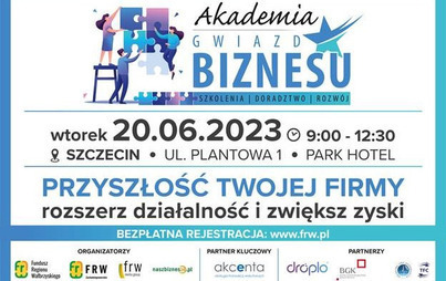 Zdjęcie do Bezpłatna konferencja - Akademia Gwiazd Biznesu, Szczecin 20.06.2023 r. 