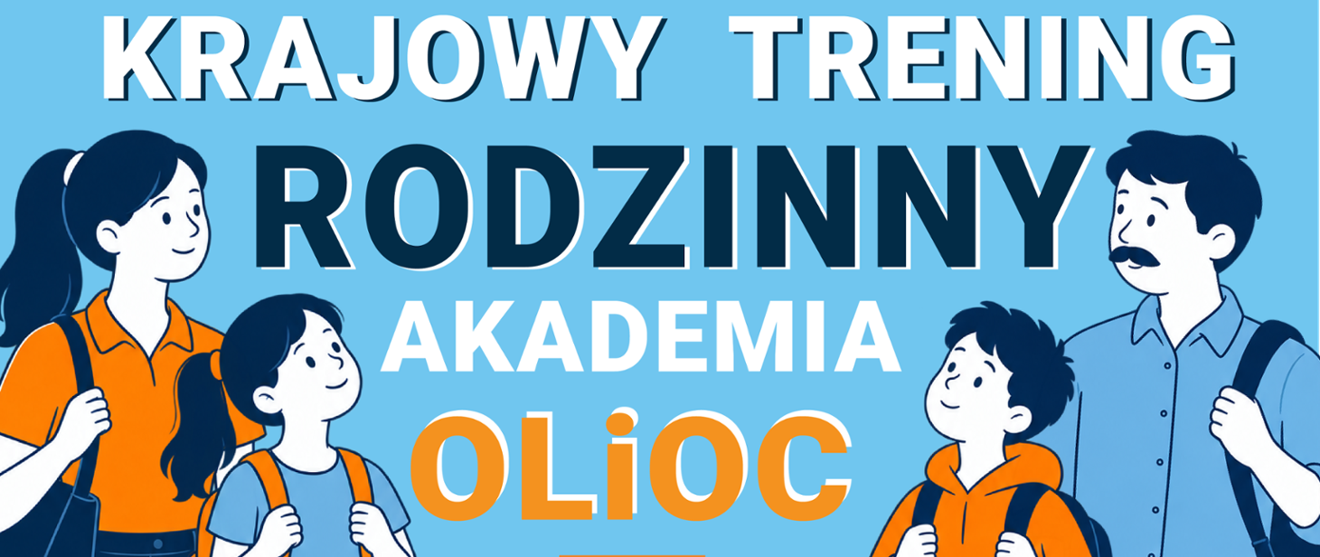 Krajowy Trening Rodzinny - Akademia OLiOC