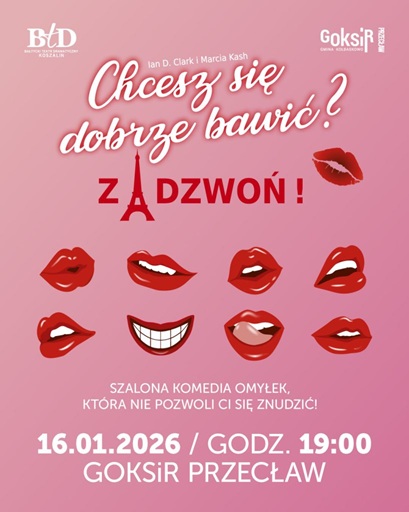 Chcesz się dobrze bawić? Zadzwoń! TEATR