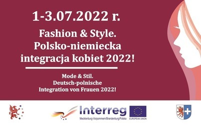 Zdjęcie do Fashion &amp; Style. Polsko-niemiecka integracja kobiet 2022! - konkurs wiedzy 