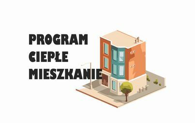 Zdjęcie do Program &bdquo;Ciepłe Mieszkanie&rdquo; - dofinansowanie do wymiany piec&oacute;w w budynkach wielorodzinnych