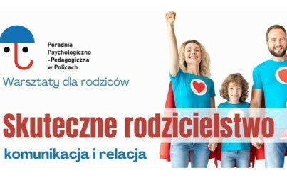 Zdjęcie do Warsztaty dla rodzic&oacute;w - skuteczne rodzicielstwo 