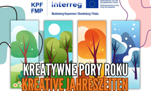 „Kreatywne lato bez granic! Rusza projekt „Kreatywne pory roku | Kreative Jahreszeiten”.