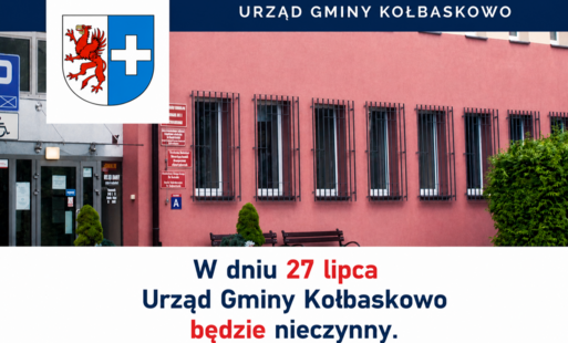 Urząd Gminy Kołbaskowo bedzie nieczynny w dniu 27 lipca 