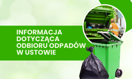 Informacja dotycząca odbioru odpadów w Ustowie 